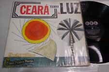Ceará Terra Da Luz - BRASIL Vários Artistas -LVL-1000 LP - Latim/Baiao SAMBA -EX comprar usado  Enviando para Brazil