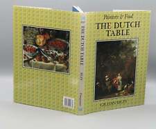 The Dutch Table: Gastronomy in the Golden Age of the Netherlands (1994, signed) segunda mano  Embacar hacia Argentina