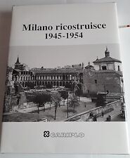 Milano ricostruisce. 19451954 usato  Barzano