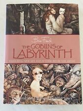 The Goblins of Labyrinth de Brian Froud y Terry Jones, tapa dura 2006 firmado segunda mano  Embacar hacia Argentina
