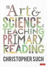 The Art and Science of Teaching Primary Reading (Corwin Ltd) (libro de bolsillo), usado segunda mano  Embacar hacia Argentina