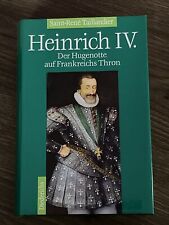 Heinrich hugenotte frankreichs gebraucht kaufen  Crimmitschau