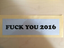 Used, Jeremy Deller, F*ck you 2016 bumper sticker for sale  LONDON