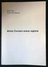 Alvise cornaro aveva usato  Italia