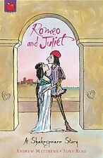 Romeo And Juliet: Shakespeare Stories for Children,Andrew Matthews,William Shak for sale  Shipping to South Africa