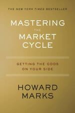 Gebruikt, Mastering the Market Cycle: Getting the Odds on Your Side by Marks, Howard tweedehands  verschepen naar Netherlands