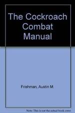 The Cockroach Combat Manual - Libro de bolsillo de Austin M Frishman - ACEPTABLE segunda mano  Embacar hacia Mexico