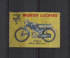 Motocicleta/ciclomotor Weerter vintage Cyrus 48 CC etiqueta de caja de cerillas n.o 25 segunda mano  Embacar hacia Argentina