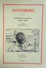 Pistoia santomoro. cronistoria usato  Montecatini Terme