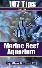 107 Tips for the Marine Reef Aquarium, Ulrich III, Albert B, Used; Good Book comprar usado  Enviando para Brazil