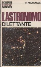 l astronomo dilettante usato  Italia