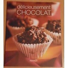 Livre délicieusement chocolat d'occasion  Versailles