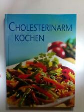 Cholesterinarm kochen naumann gebraucht kaufen  Lübeck