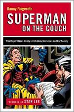 Superman on the Couch: What Superheroes Really Tell Us About Ourselves and... for sale  Shipping to South Africa