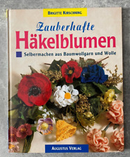 Zauberhafte häkelblumen gebraucht kaufen  Deutschland