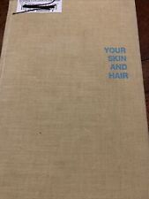 Tu piel y cabello Earle W Brauer M.D. Guía básica de cuidado y belleza 1970 segunda mano  Embacar hacia Mexico