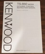 KENWOOD TS-850S ORIGINAL EXTERNAL CONTROL MANUAL for sale  Caledonia