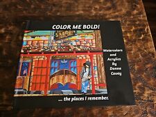 Color Me Bold! Acuarelas y acrílicos de Donna Covey 2020 firmados segunda mano  Embacar hacia Mexico
