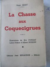 Chasse coquecigrues roger d'occasion  Montceau-les-Mines