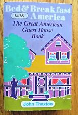 Bed & Breakfast America: The Great American Guest House Book 84-85 J Thaxton  segunda mano  Embacar hacia Argentina