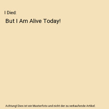 Died but alive gebraucht kaufen  Trebbin