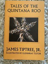 TALES OF THE QUINTANA ROO - JAMES TIPTREE JR. Arkham House 1st Edition 1986 segunda mano  Embacar hacia Mexico