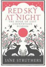 Céu Vermelho à Noite: O Livro da Sabedoria do Campo Perdido por Struthers, Jane, usado comprar usado  Enviando para Brazil