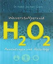 Wasserstoffperoxid anwendungen gebraucht kaufen  Berlin