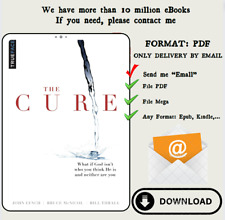 The Cure: What If God Isn't Who You Think He Is And Nem Are You por John Lync comprar usado  Enviando para Brazil