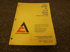 Allis Chalmers TL12 Tractor Loader Parts Catalog Manual TPL396 S/N Before 2003 for sale  Fairfield