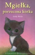 Mgielka porzucona kotka-Holly Webb na sprzedaż  Wysyłka do Poland