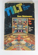 Livro Tilt The Pinball Manutenção Doméstica, História, Dicas Quentes Tolbert 1978 Vintage comprar usado  Enviando para Brazil