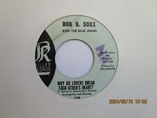 BOB B. SOXX AND THE BLUE JEANS=WHY DO LOVERS BREAK EACH OTHERS (AMERICAN)  VG++ segunda mano  Embacar hacia Argentina