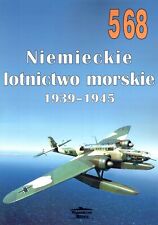 Niemieckie lotnictwo morskie 1939-1945 - Militaria Monografia nr 568 na sprzedaż  PL
