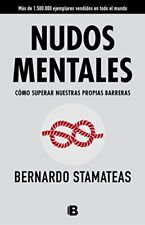 NUDOS MENTALES/NUDOS MENTALES (SIN FICCIÓN) (ESPAÑOL Por Bernardo Stamateas segunda mano  Embacar hacia Argentina