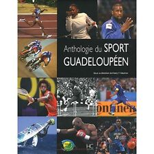 Anthologie sport guadeloupeen d'occasion  Montereau-Fault-Yonne