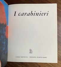 C. Bestetti - I CARABINIERI - Edizioni d' Arte Roma 1964 usato  Genova