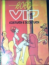 Vip costumi scostumi usato  Italia