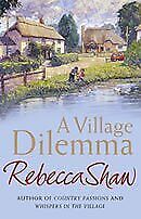 Village dilemma rebecca for sale  UK