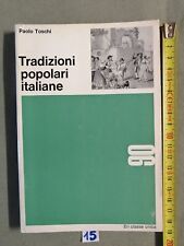 Tradizioni popolari italiane usato  Campolongo Tapogliano