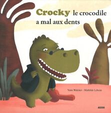 Crocky crocodile mal d'occasion  France
