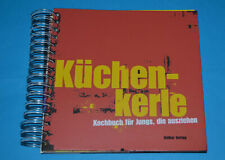 Buch küchenkerle kochbuch gebraucht kaufen  Kipfenberg