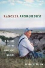 Arqueólogo rancher: uma carreira em dois mundos diferentes comprar usado  Enviando para Brazil