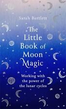The Little Book of Moon Magic: Working with the Power of the Lunar Cycles, usado segunda mano  Embacar hacia Argentina