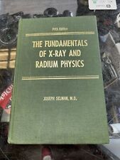 The Fundamentals of X-Ray and Radium Physics Book Medical Radiology Selman VTG comprar usado  Enviando para Brazil