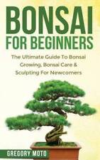 Bonsai beginners ultimate for sale  Montgomery