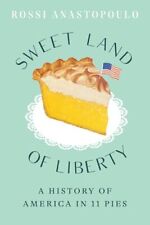 Sweet Land of Liberty: A History of America in 11 Pies comprar usado  Enviando para Brazil