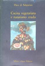 Cucina vegetariana naturismo usato  Italia