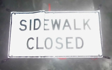 Sidewalk closed sign for sale  Chillicothe