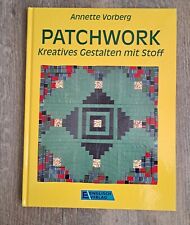 Patchwork kreatives gestalten gebraucht kaufen  Hamburg